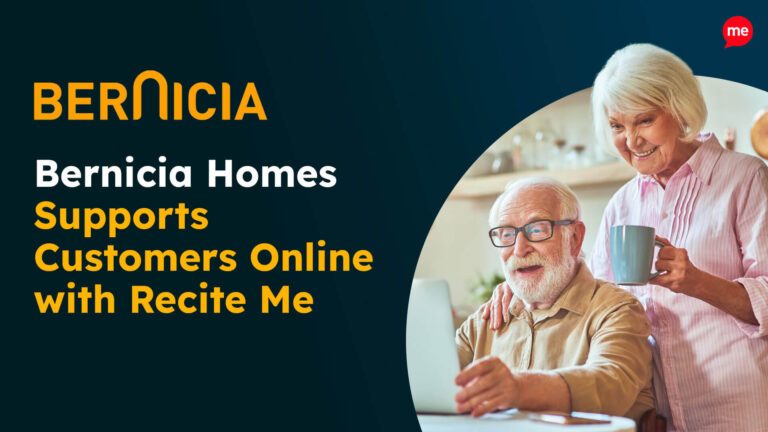 Bernicia Homes Supports Customers Online with Recite Me
