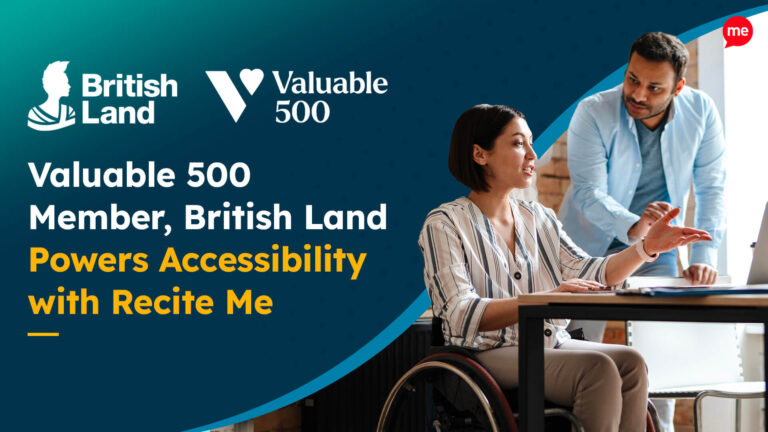 Valuable 500 Member, British Land Powers Accessibility with Recite Me. Image shows 2 people working sat a computer one is standing and the other is a wheelchair user.