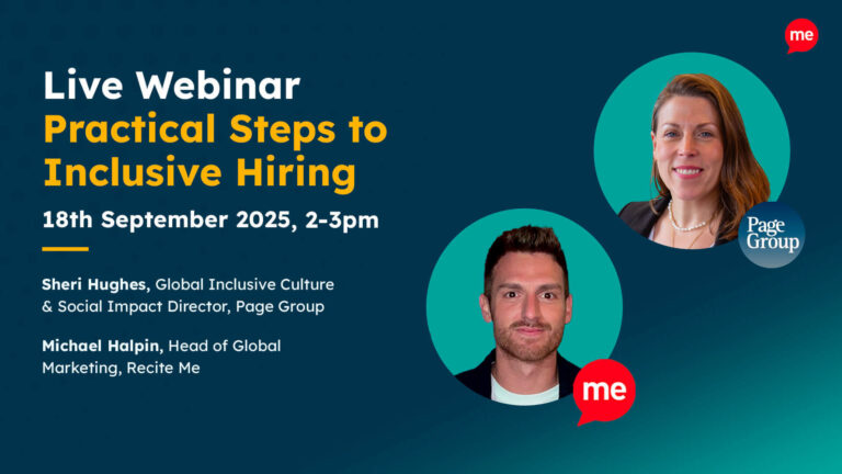 Webinar promotional graphic titled 'Practical Steps to Inclusive Hiring' scheduled for 18th September 2025, 2-3pm. Features speakers Sheri Hughes, Global Inclusive Culture & Social Impact Director at Page Group, and Michael Halpin, Head of Global Marketing at Recite Me. Photos of both speakers are shown in circular frames. Recite Me and Page Group logos are displayed near the speakers